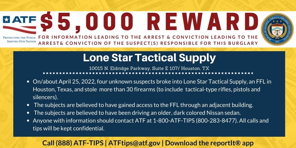 ATF Houston Field Division is offering a $5,000 reward for information  leading to the arrest and conviction of the persons responsible for…